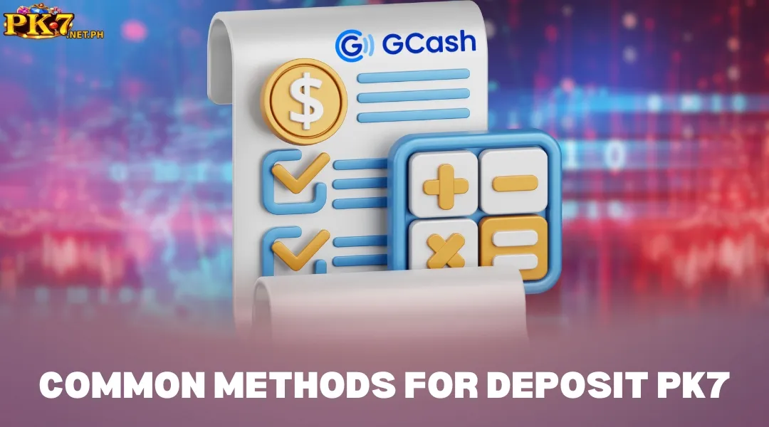 Common Methods for Deposit PK7