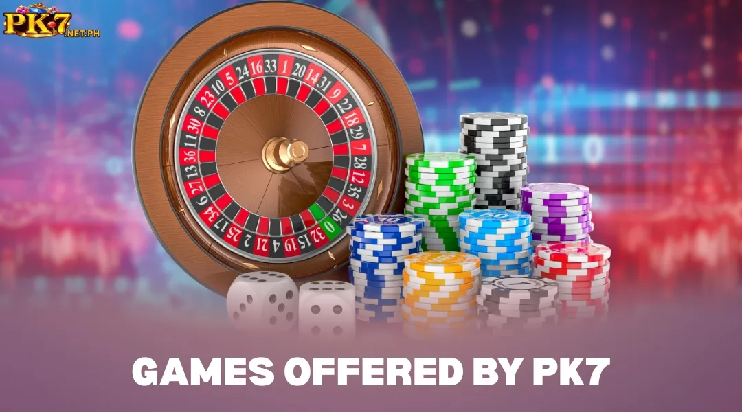 Games Offered by PK7