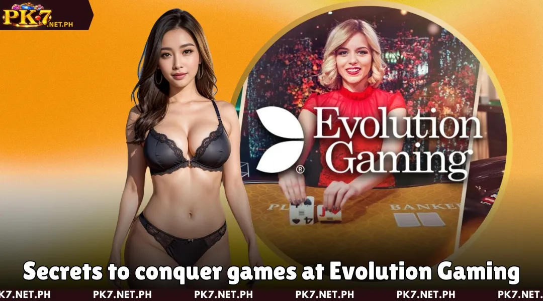 Secrets to conquer games at Evolution Gaming