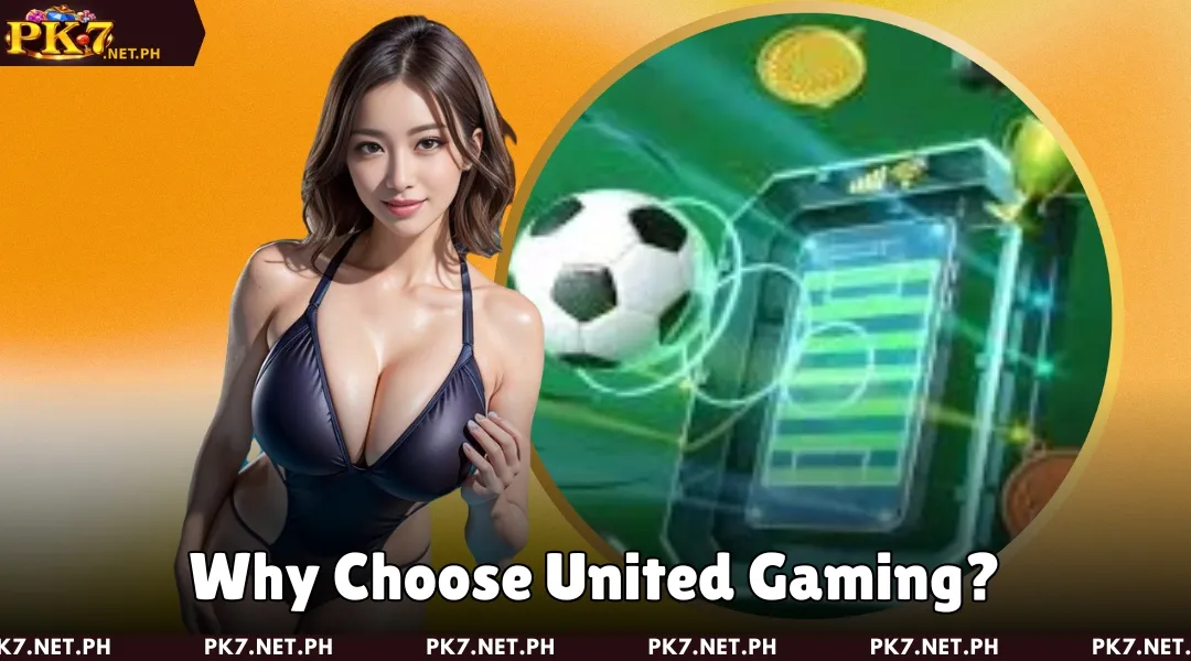 Why Choose United Gaming?